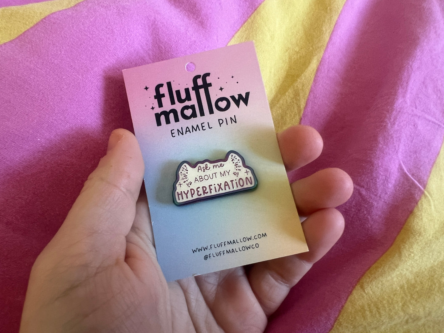 Ask me about my hyper fixation Enamel Pin