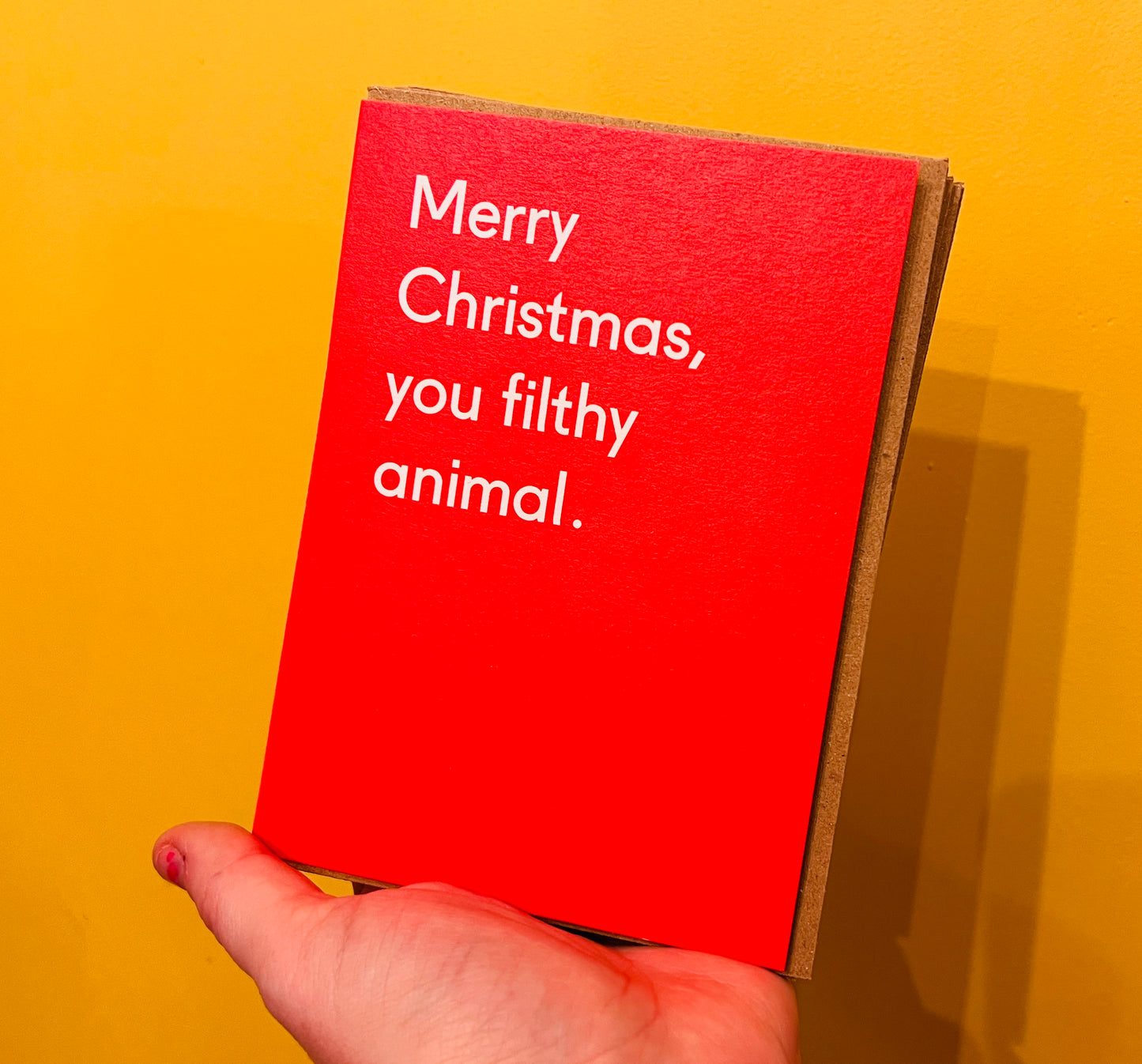 Merry Christmas You Filthy Animal card