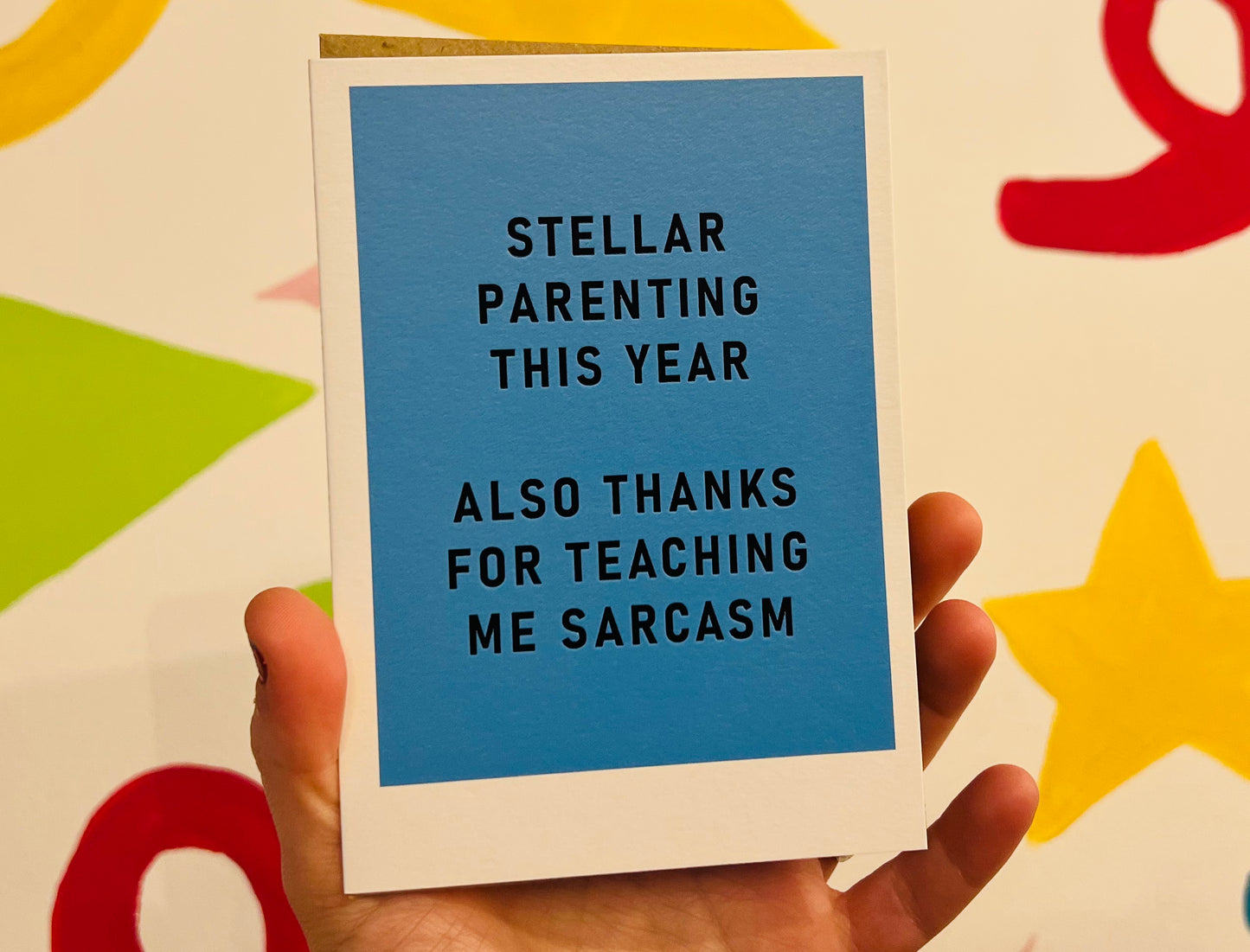 Stellar Sarcasm Parenting This Year card