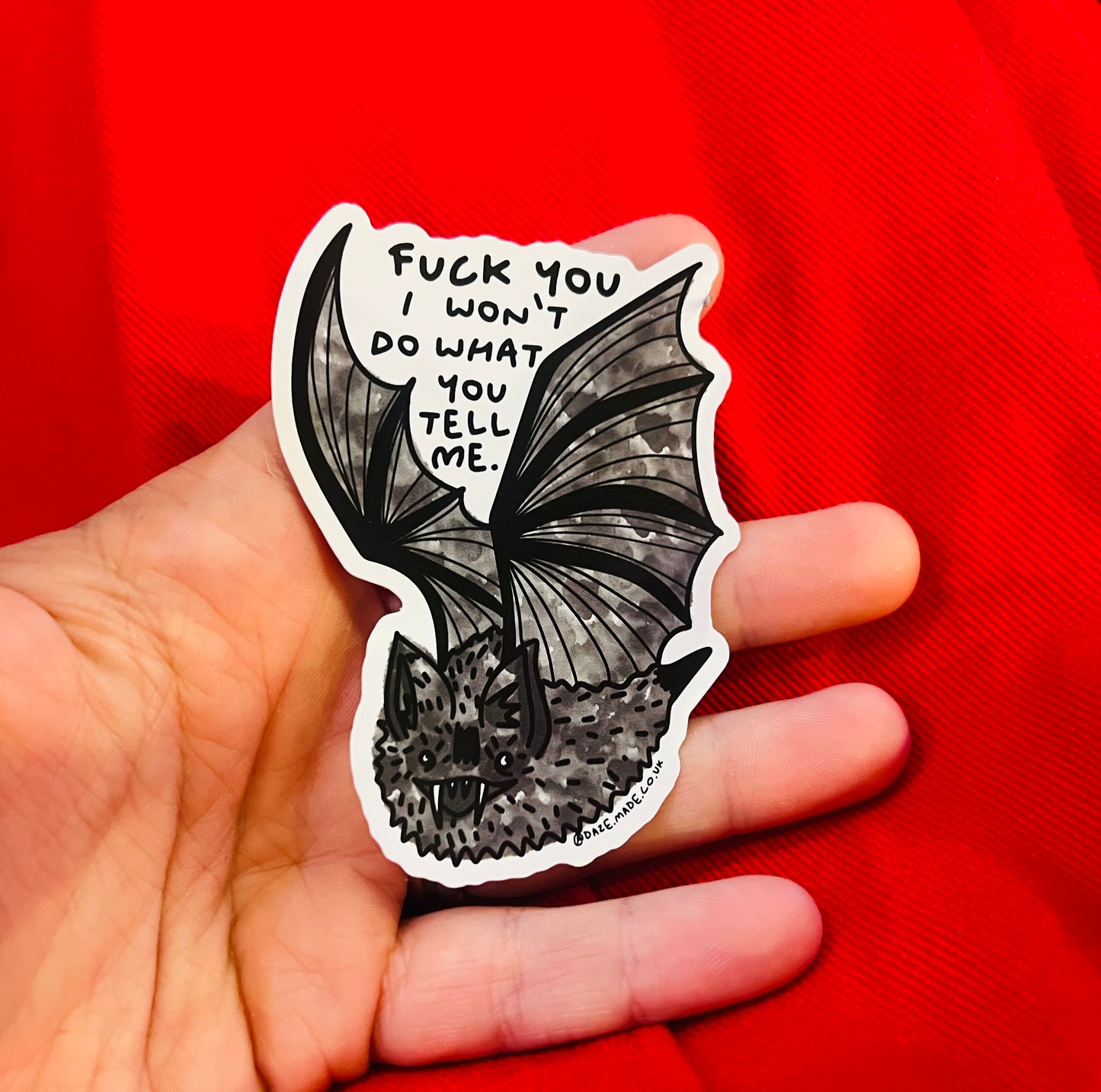 Won't Do What You Tell Me Daze sticker
