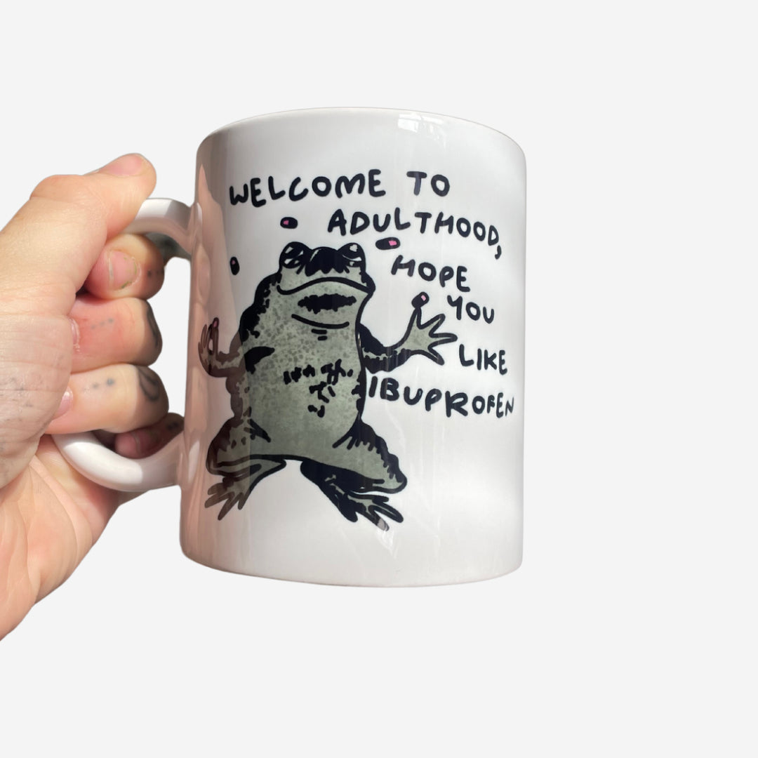 Welcome To Adulthood Mug