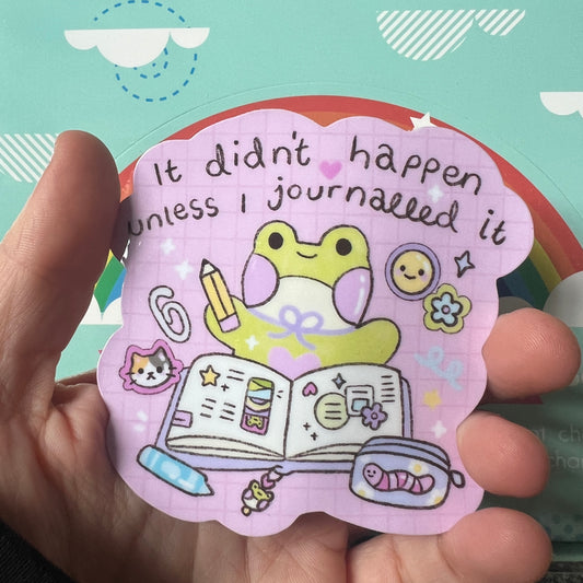 Unless I Journaled it Sticker