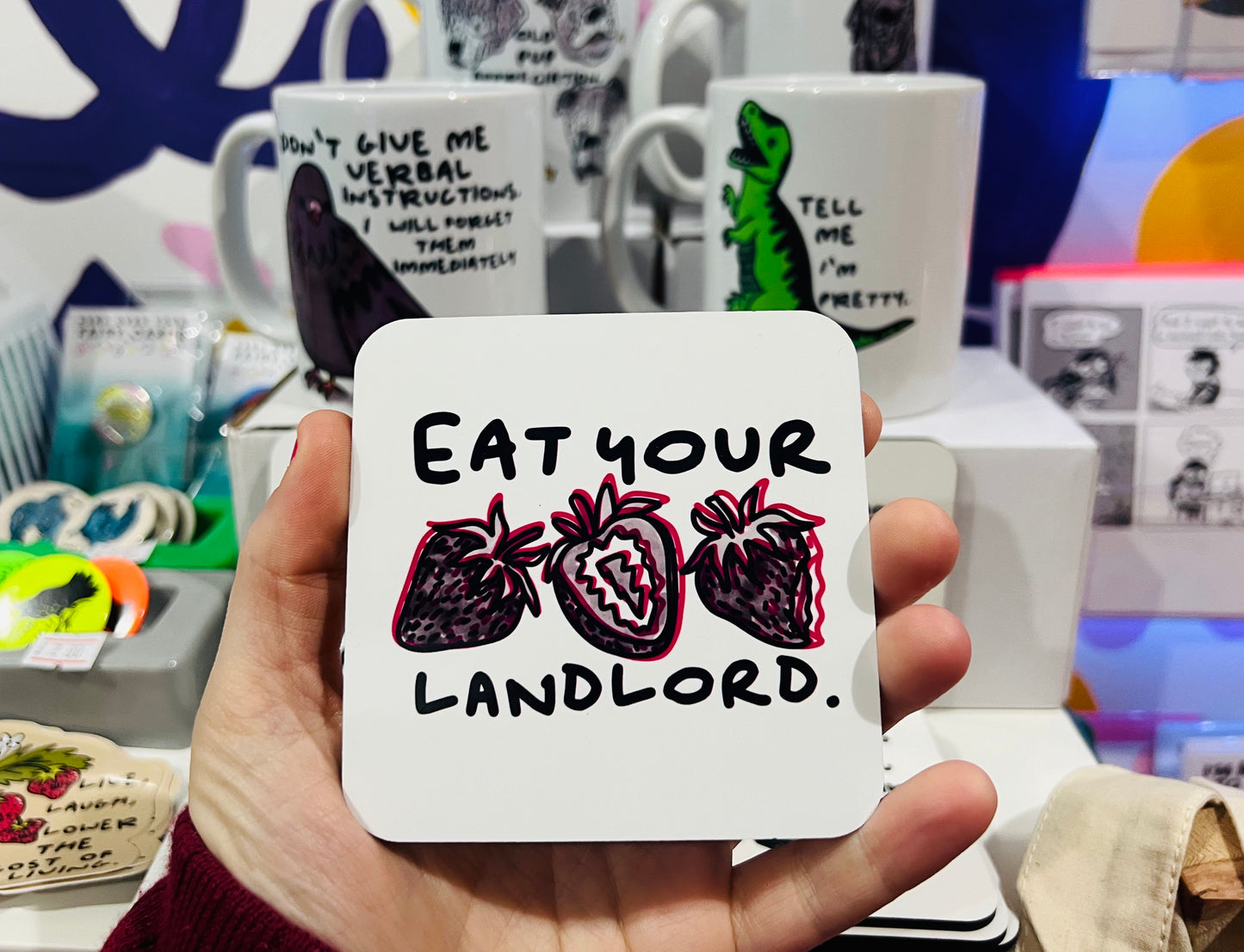 Eat Your Landlord Daze coaster