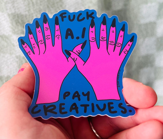 F**k ai pay creatives Daze sticker