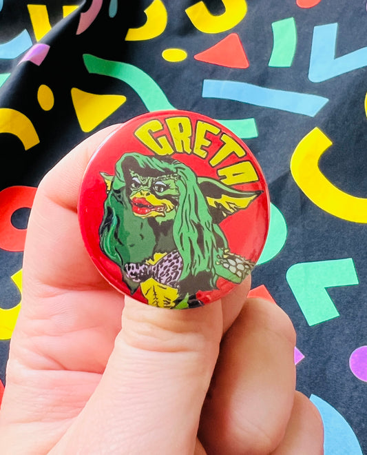 Gremlins Greta inspired Badge
