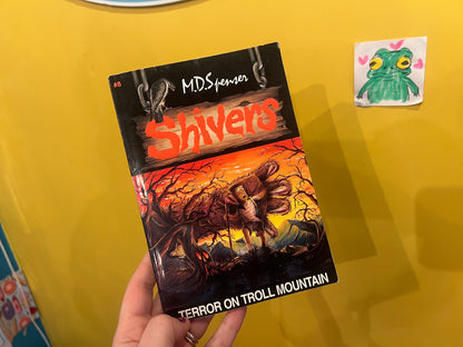 Shivers Terror on Troll Mountain book