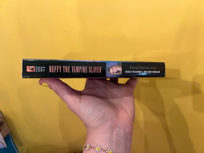 These Our Actors Buffy the Vampire Slayer book