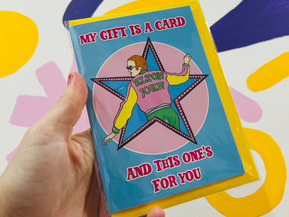 My Gift Is This card Elton John inspired card