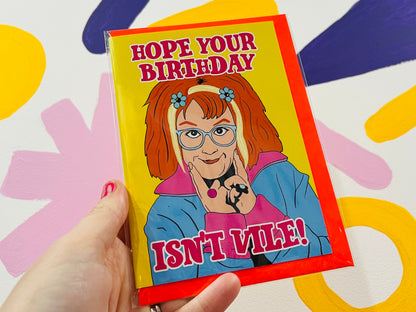 Hope Your Birthday Isn’t Vile Gimmie inspired card