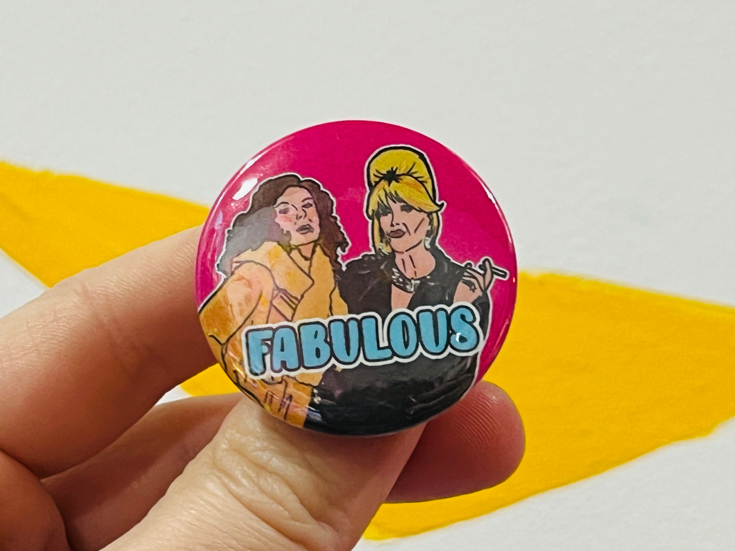 Fabulous inspired Absolutely Fabulous Badge