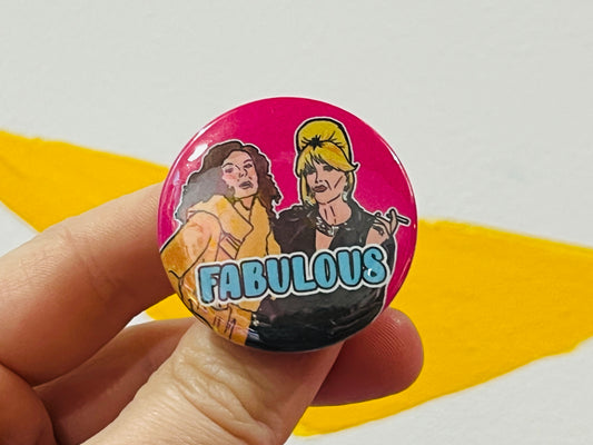 Fabulous inspired Absolutely Fabulous Badge