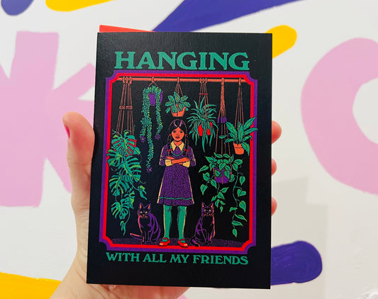 Hanging with All My Friends Greeting Card