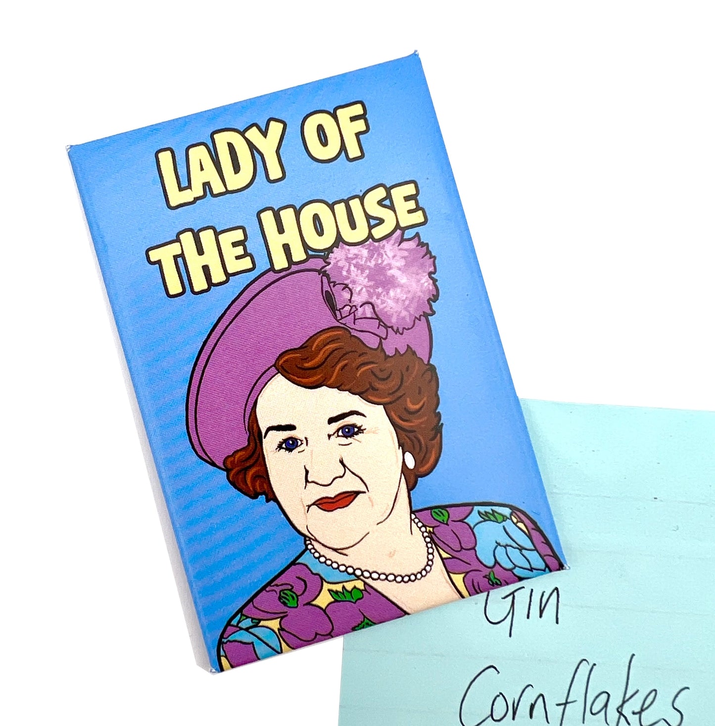 Lady of the House Inspired Fridge Magnet