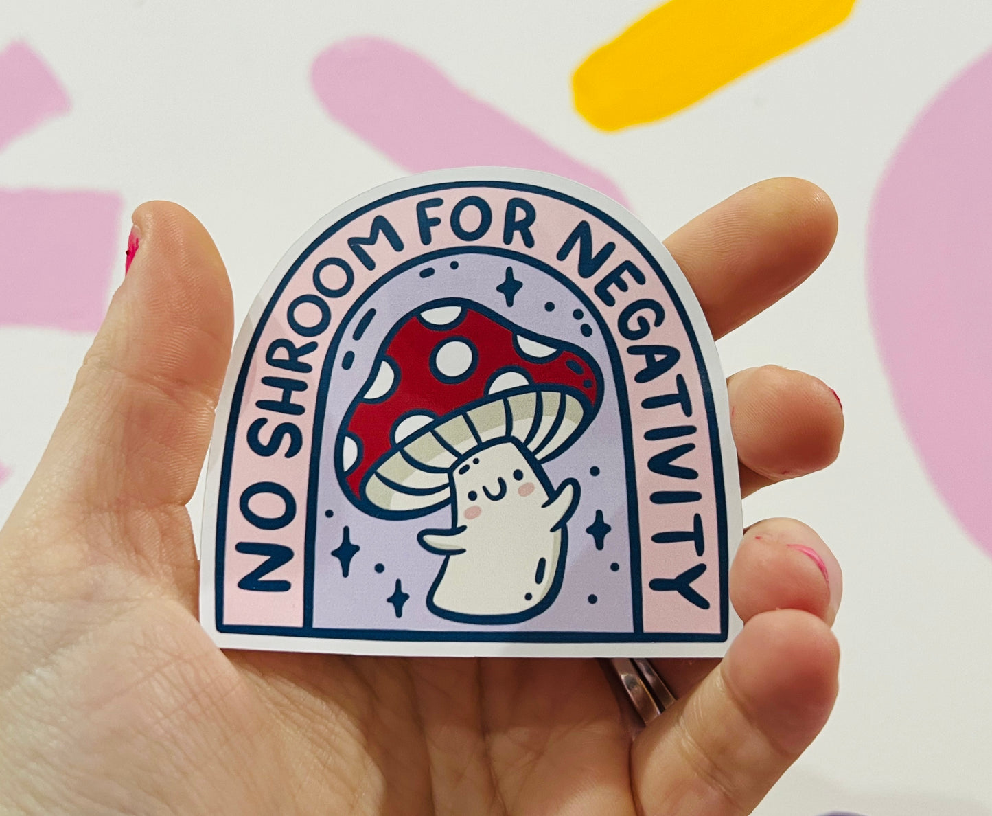 No Shroom For Negativity Glossy Sticker