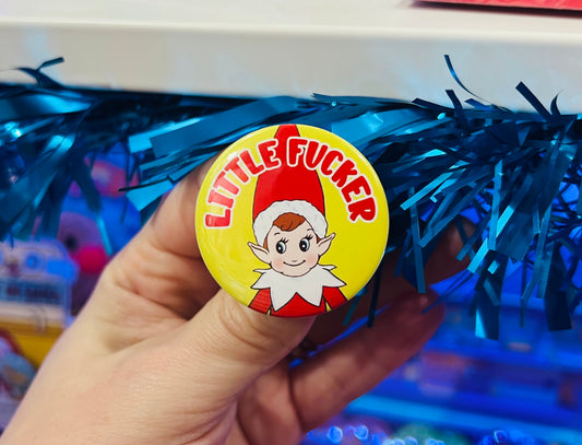 Little F**ker Christmas Elf Badge