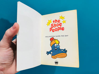 The Shoe People - Wellington Saves The Day book