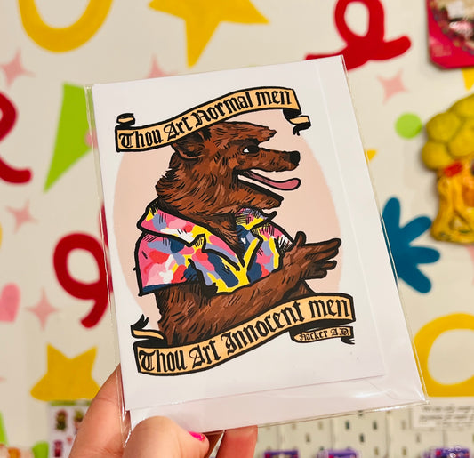 Thou Art Normal Men -  Medieval Hacker the Dog inspired Card