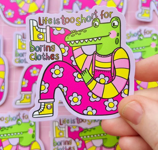 Holographic Life Is Too Short Glossy Sticker
