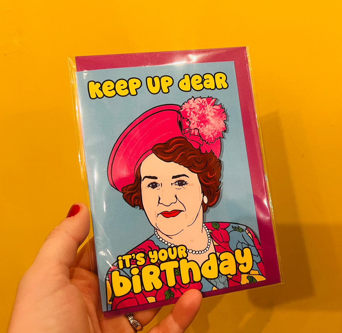 Keep Up Dear Birthday Card