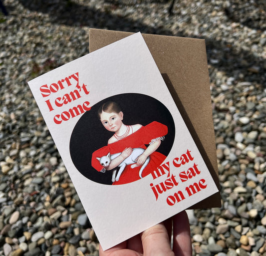 Sorry can’t come - cat sat on me card