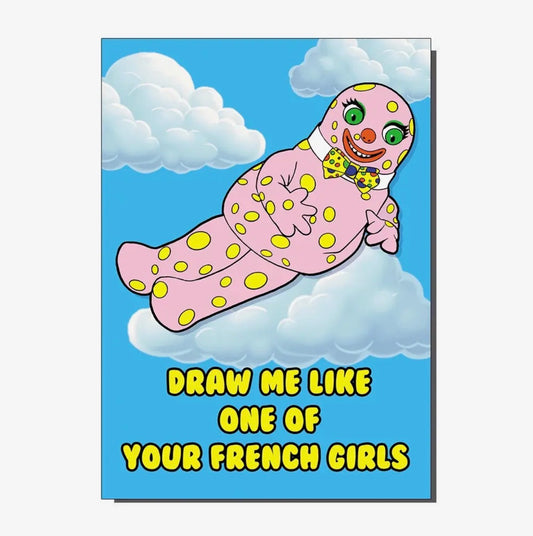 Draw Me Like One of your French Girls pink monster inspired card