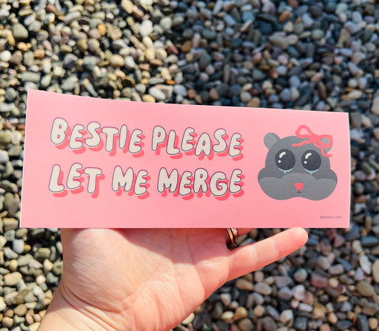 Bestie Please Let me Merge hippo Vinyl bumper car sticker