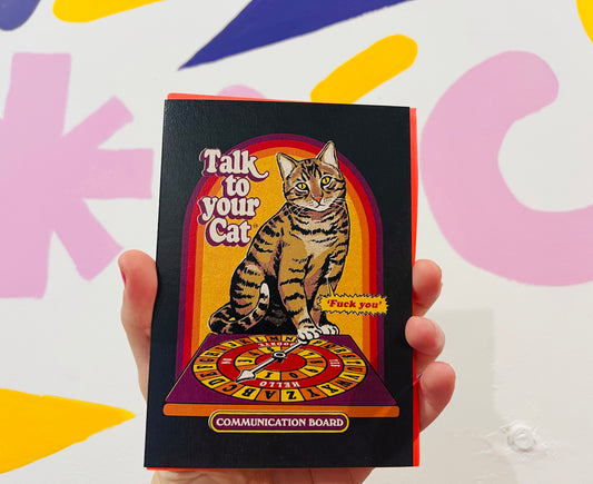 Talk To Your Cat Greeting Card