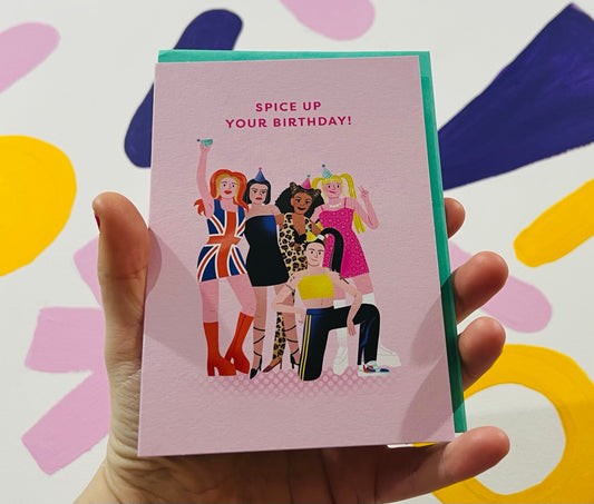 Spice up your Birthday Spice Girls Card