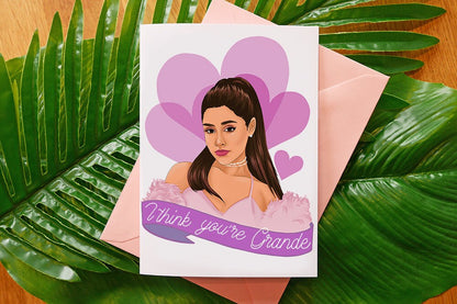 Ariana inspired C6 card - I think You’re Grande