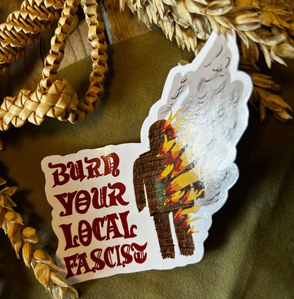 Burn Your Local sticker