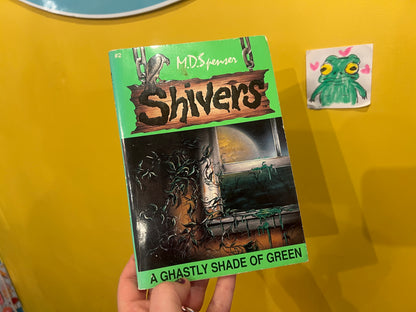 Shivers A Ghastly Shade of Green book