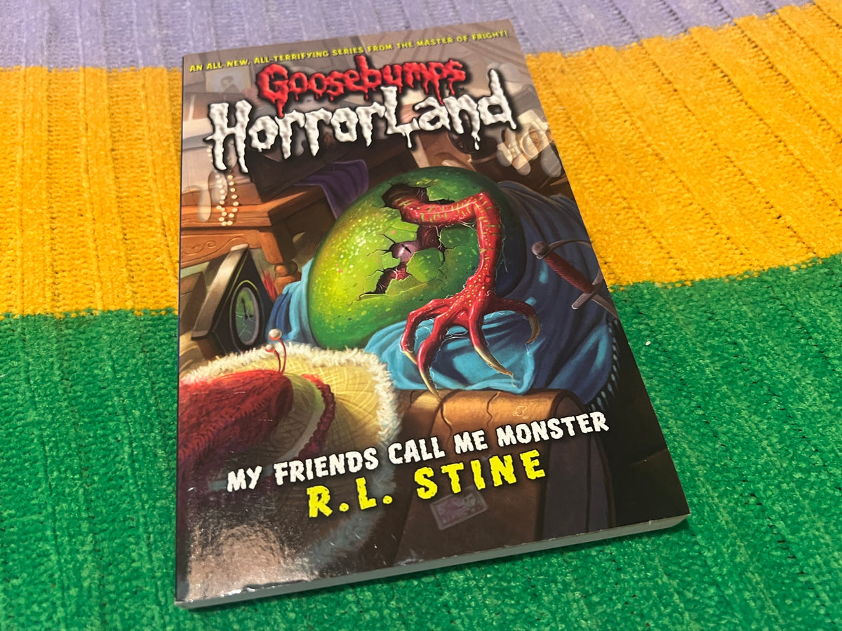 Horrorland - My friends call me monster Goosebumps book