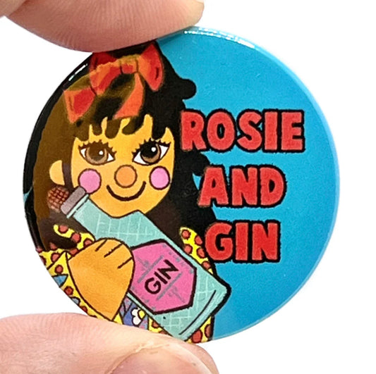 Rosie and Gin (Jim) inspired Badge