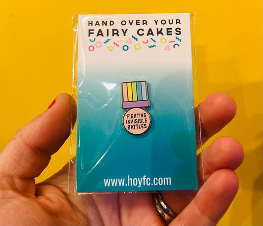 Fighting Invisible Battles inspired pin badge