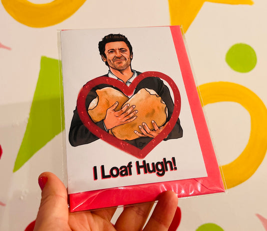 I Loaf Hugh C6 card