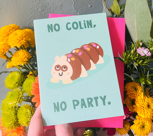 No Colin No Party card