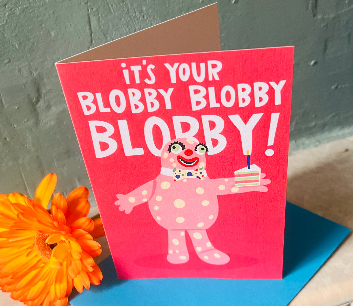 It's Your Blobby inspired Birthday card