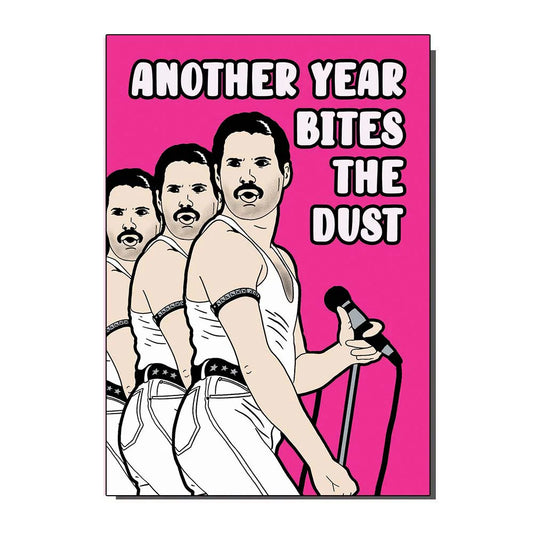 Another Year Bites - Queen Inspired Card