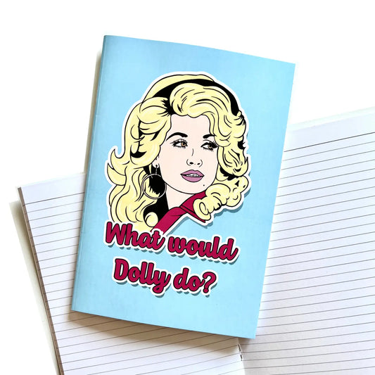 What Would Dolly Do? Inspired A5 Notebook