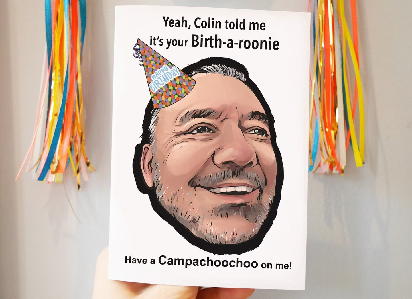 Have a Campachoochooo on me! Birthday C6 Greetings card, blank inside