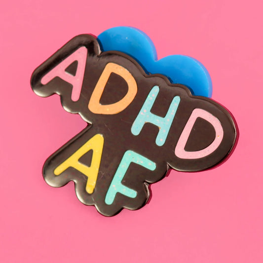ADHD AF enamel pin
