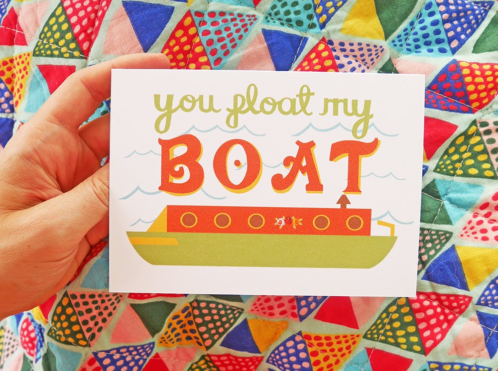 You Float My Narrow Boat Greeting Card