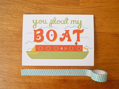 You Float My Narrow Boat Greeting Card