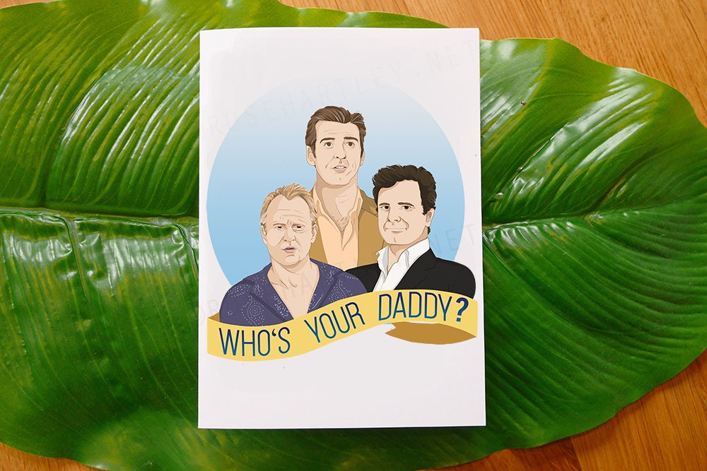 Who's Your Daddy - Mama Mia inspired Birthday/ Fathers Day card