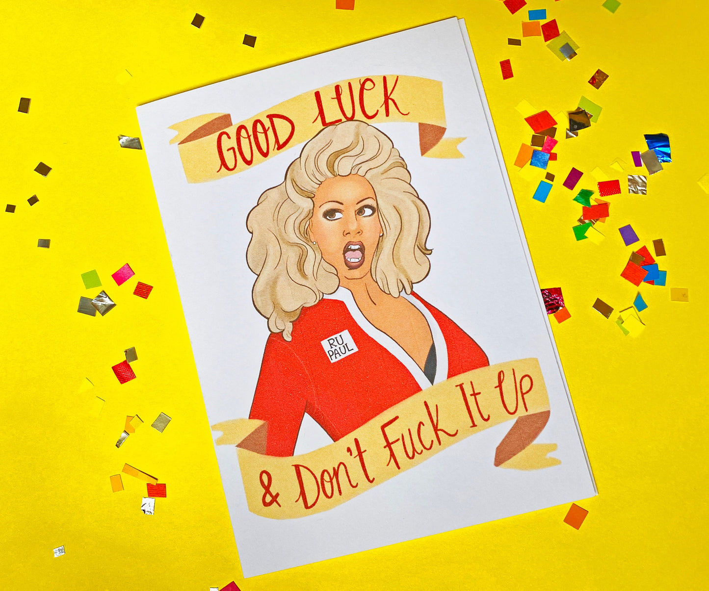 Ru Paul Drag Queen Inspired Good Luck Greetings Card