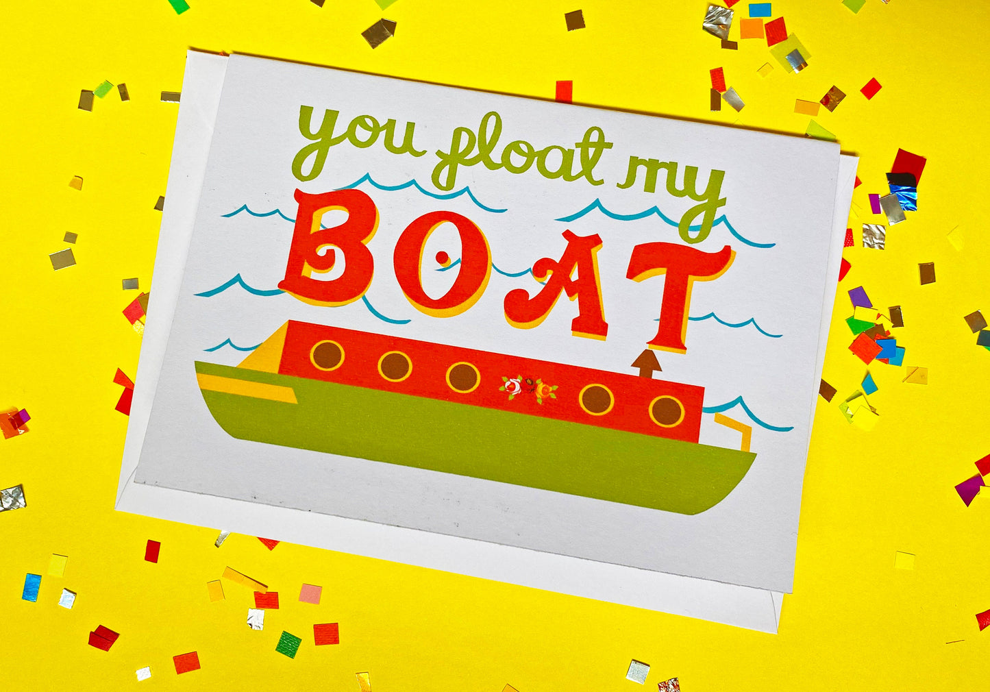 You Float My Narrow Boat Greeting Card