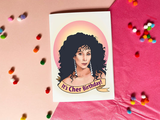 It's Cher Birthday Greetings Card - Friendship, Birthday, Pun, Funny, Blank, SIZE C6