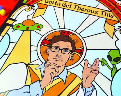 A4 print Saint Louis Theroux 'Gotta get Theroux This' Holy Stained Window Inspired print