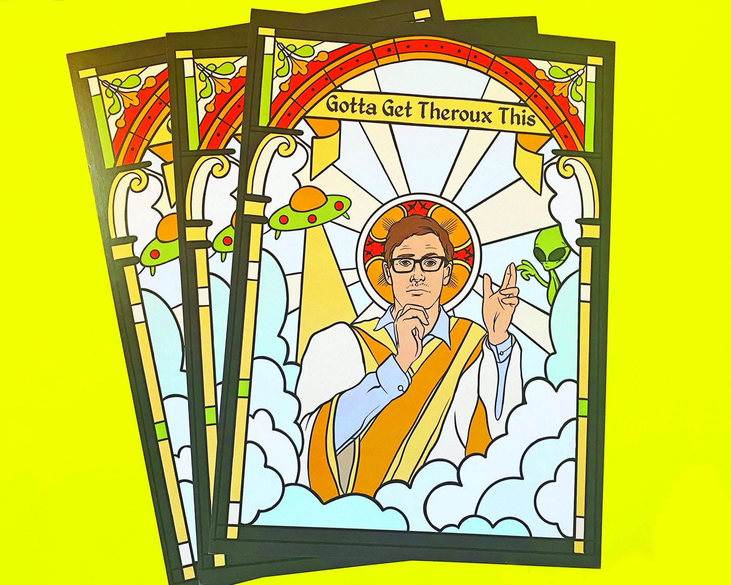 A4 print Saint Louis Theroux 'Gotta get Theroux This' Holy Stained Window Inspired print