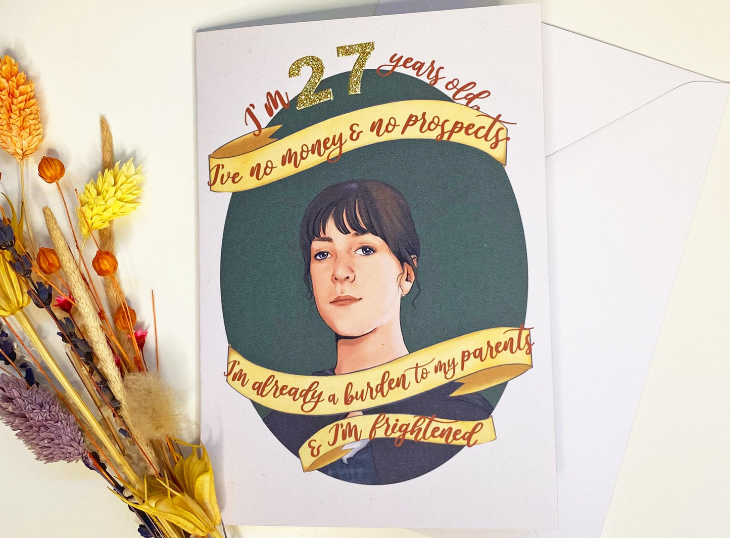 I'm 27 Years Old Pride & Prejudice/Charlotte Lucas inspired Birthday Card